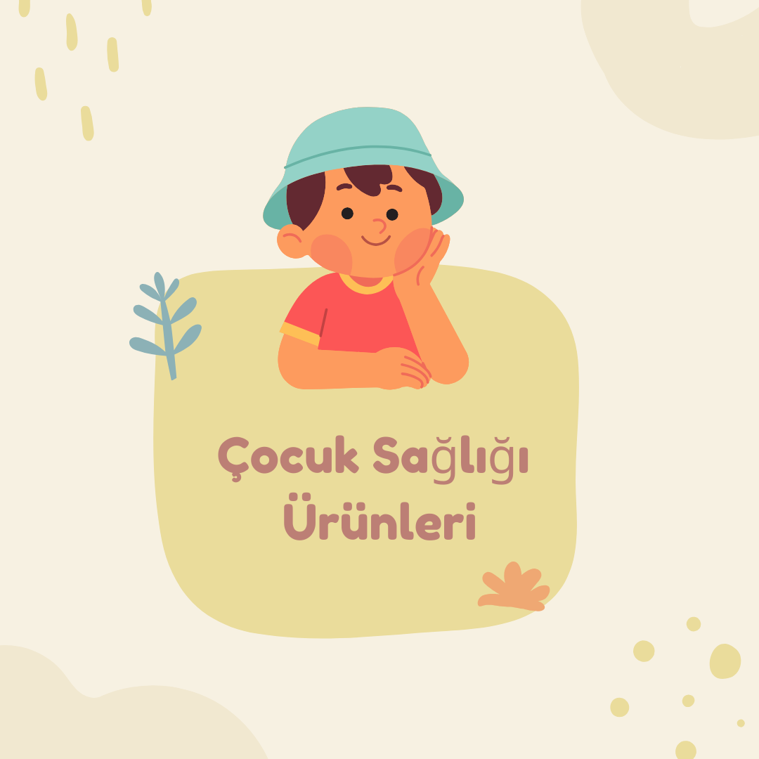 Çocuk Sağlığı Ürünleri